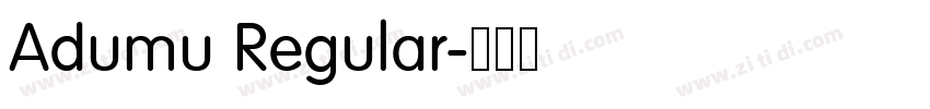Adumu Regular字体转换 Adumu Regular字体转换